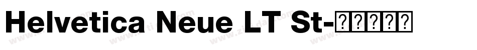 Helvetica Neue LT St字体转换 Helvetica Neue LT St字体转换